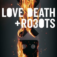 Love-Death-Robots-S3-Main-NoBorder-Vertical-27x40-RGB-PRE-W5.1-4dae1d82bf7493657df240a458fc31ad.jpg