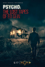 Psycho: The Lost Tapes of Ed Gein