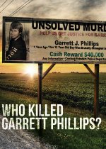 Who Killed Garrett Phillips?