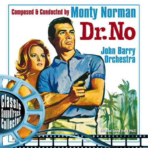 John Barry & Orchestra, Monty Norman - James Bond Theme (1962)