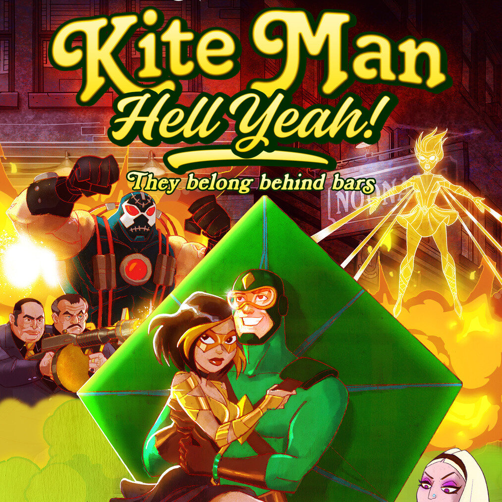 Kite Man: Hell Yeah!