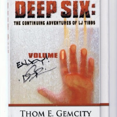 Thom E. Gemcity: Deep Six